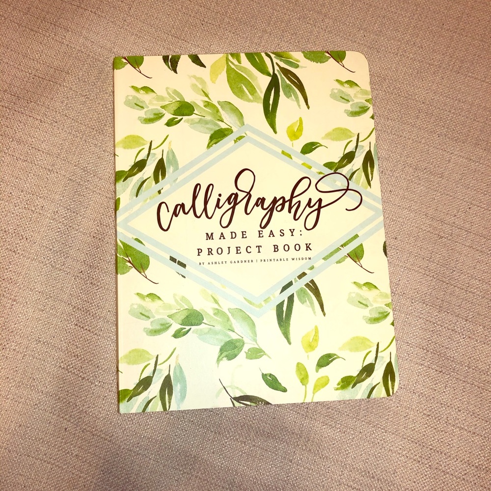 Calligraphy Made Easy: Project Book